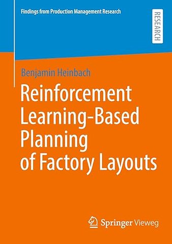 Reinforcement Learning-Based Planning of Factory Layouts
