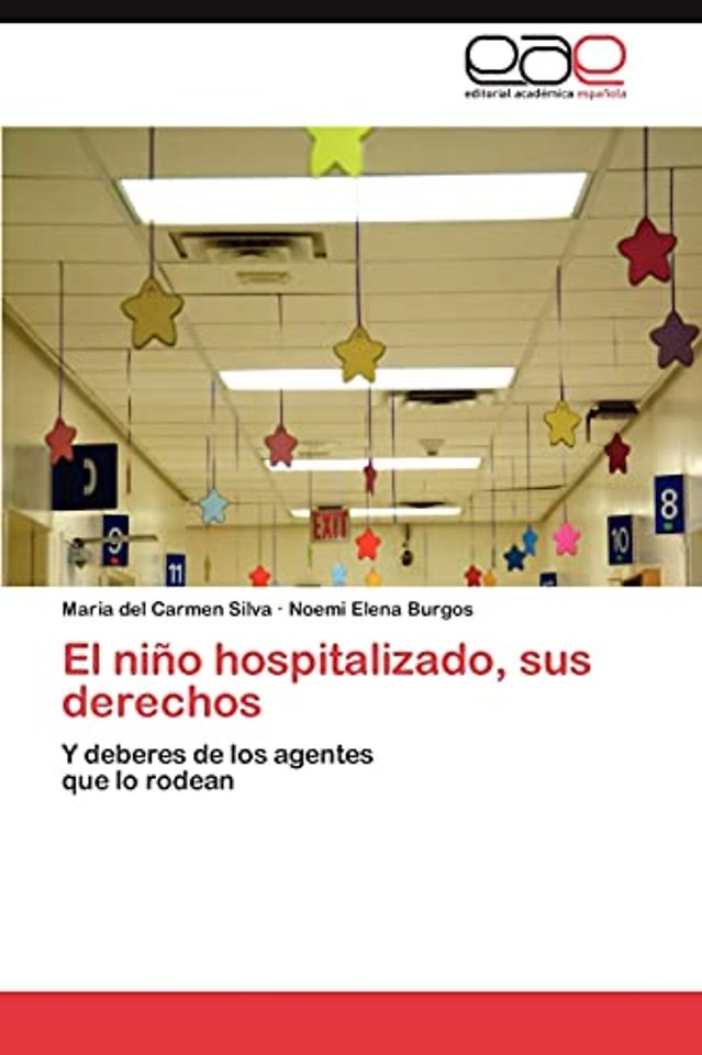 El Nino Hospitalizado, Sus Derechos