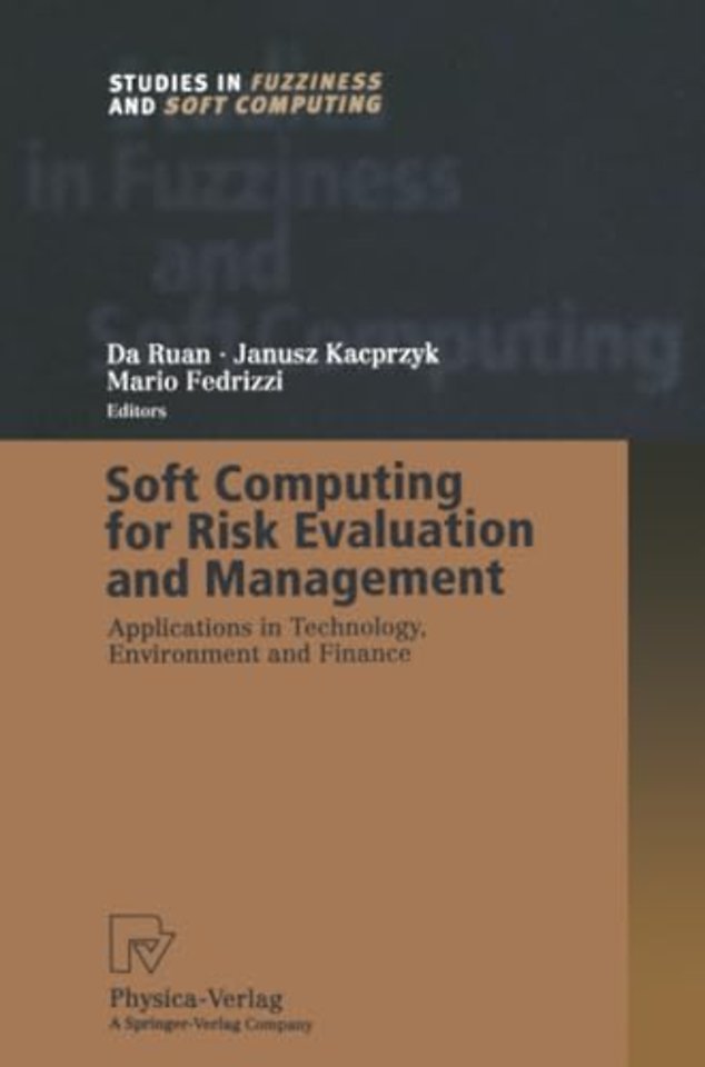 Soft Computing for Risk Evaluation and Management