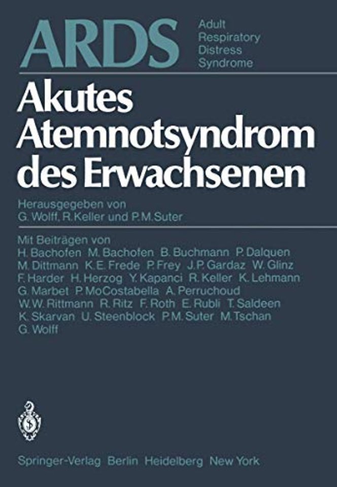 ARDS Akutes Atemnotsyndrom des Erwachsenen. Adult Respiratory Distress Syndrome