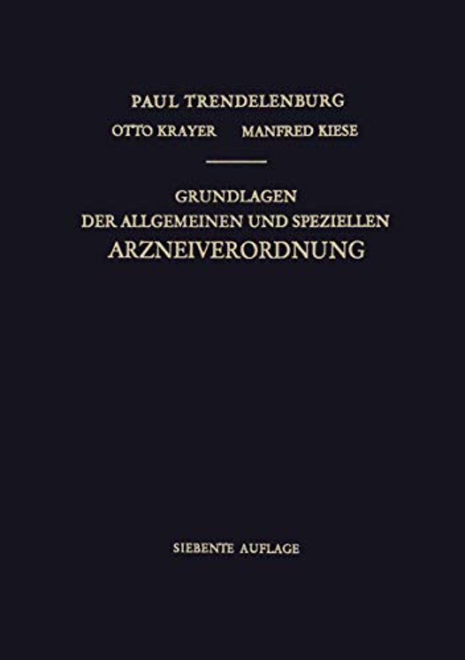 Grundlagen der Allgemeinen und Speziellen Arzneiverordnung