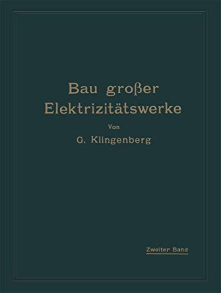 Bau großer Elektrizitätswerke