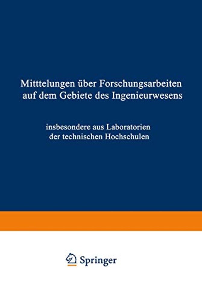 Mittteilungen über Forschungsarbeiten auf dem Gebiete des Ingenieurwesens