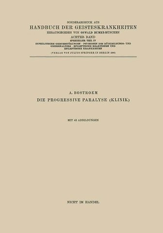Syphilitische Geistesstörungen · Psychosen des Rückbildungs- und Greisenalters · Epileptische Reaktionen und Epileptische Krankheiten