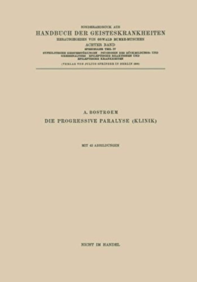 Syphilitische Geistesstörungen · Psychosen des Rückbildungs- und Greisenalters · Epileptische Reaktionen und Epileptische Krankheiten