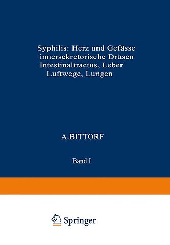 Syphilis: Herz und Gefässe, innersekretorische Drüsen, Intestinaltractus, Leber, Luftwege, Lungen
