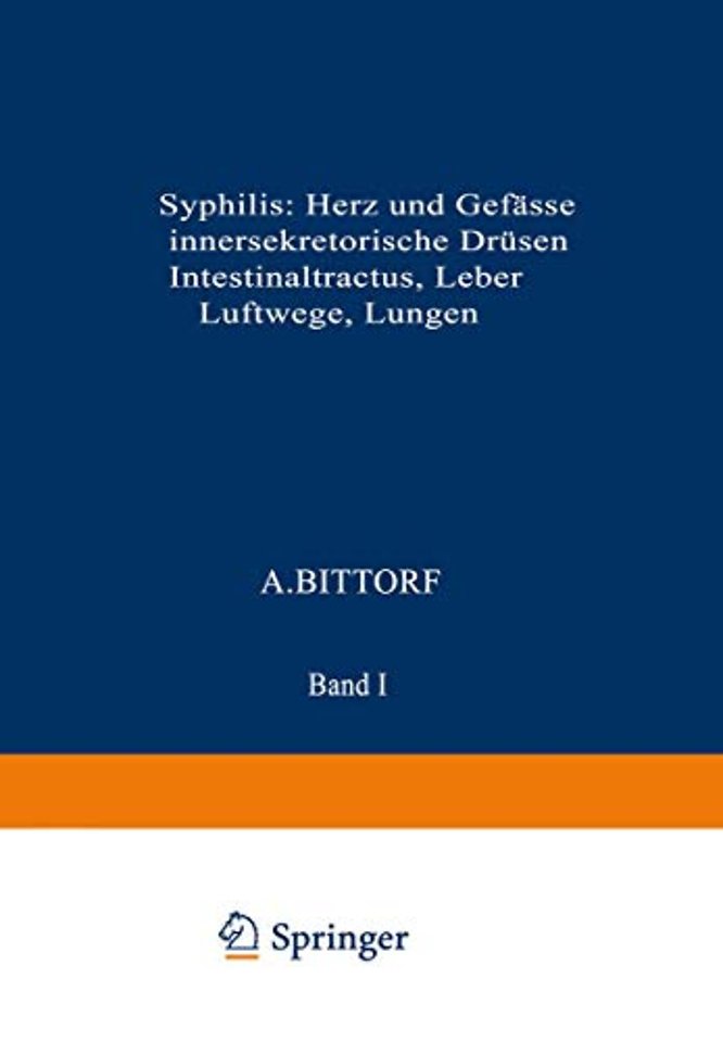 Syphilis: Herz und Gefässe, innersekretorische Drüsen, Intestinaltractus, Leber, Luftwege, Lungen