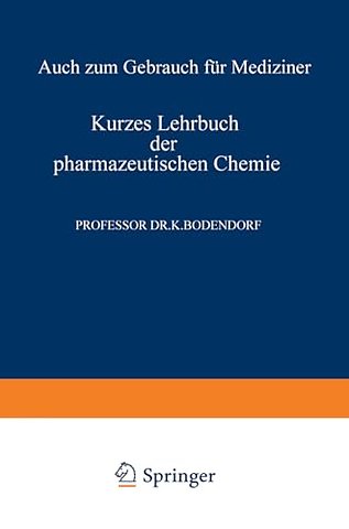 Kurzes Lehrbuch der Pharmazeutischen Chemie