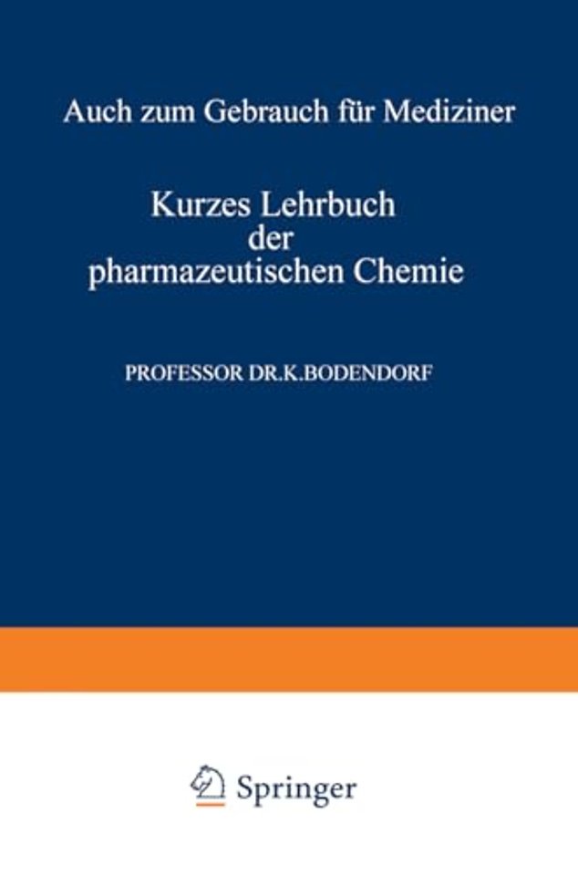 Kurzes Lehrbuch der Pharmazeutischen Chemie