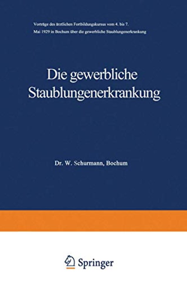 Die gewerbliche Staublungenerkrankung