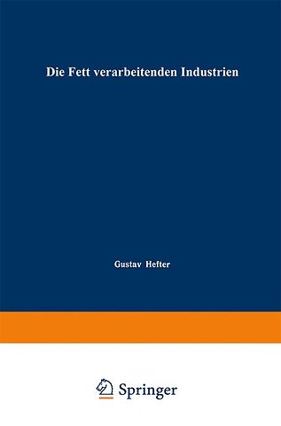 Die Fett verarbeitenden Industrien