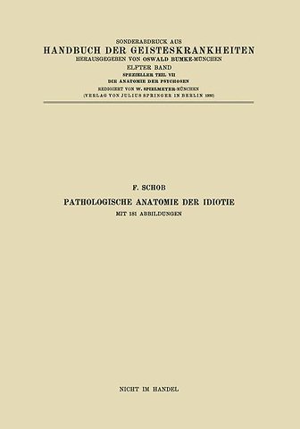 Pathologische Anatomie der Idiotie
