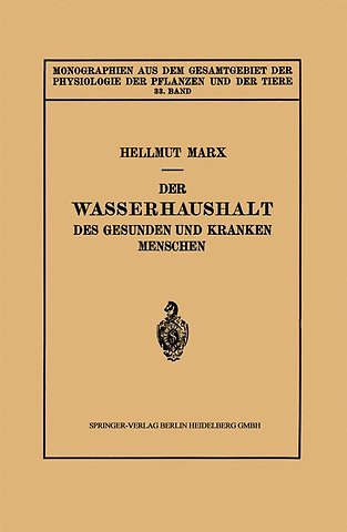 Der Wasserhaushalt des Gesunden und Kranken Menschen