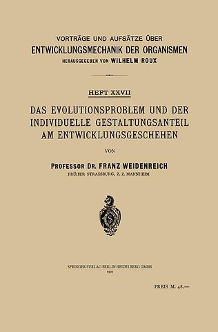 Das Evolutionsproblem und der Individuelle Gestaltungsanteil am Entwicklungsgeschehen