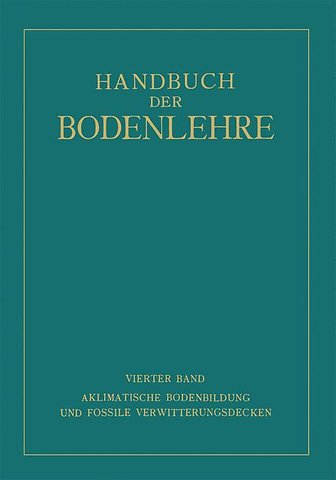 Aklimatische Bodenbildung und Fossile Verwitterungsdecken