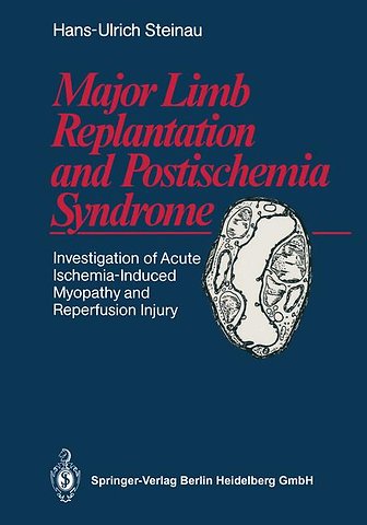 Major Limb Replantation and Postischemia Syndrome
