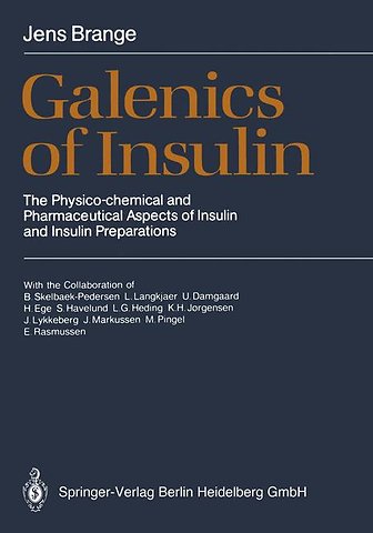 Galenics of Insulin