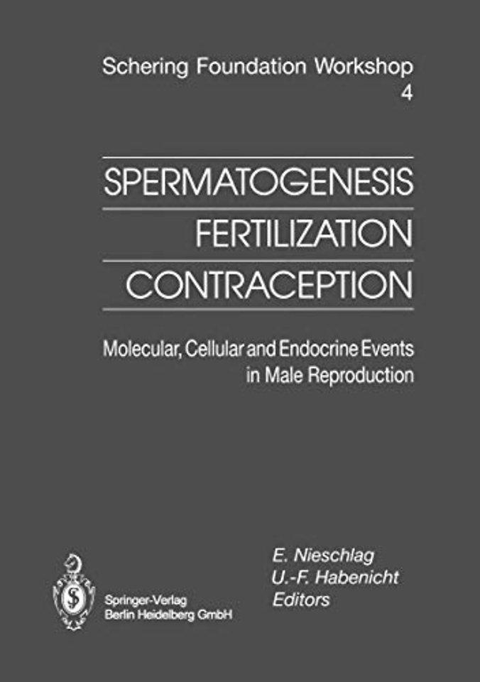 Spermatogenesis — Fertilization — Contraception