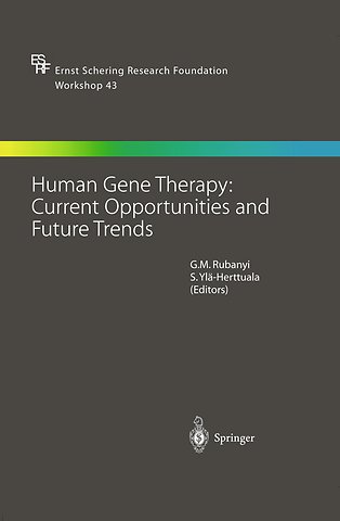Human Gene Therapy: Current Opportunities and Future Trends