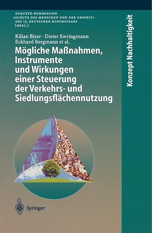 Mögliche Maßnahmen, Instrumente und Wirkungen einer Steuerung der Verkehrs- und Siedlungsflächennutzung