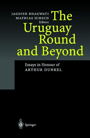 The Uruguay Round and Beyond