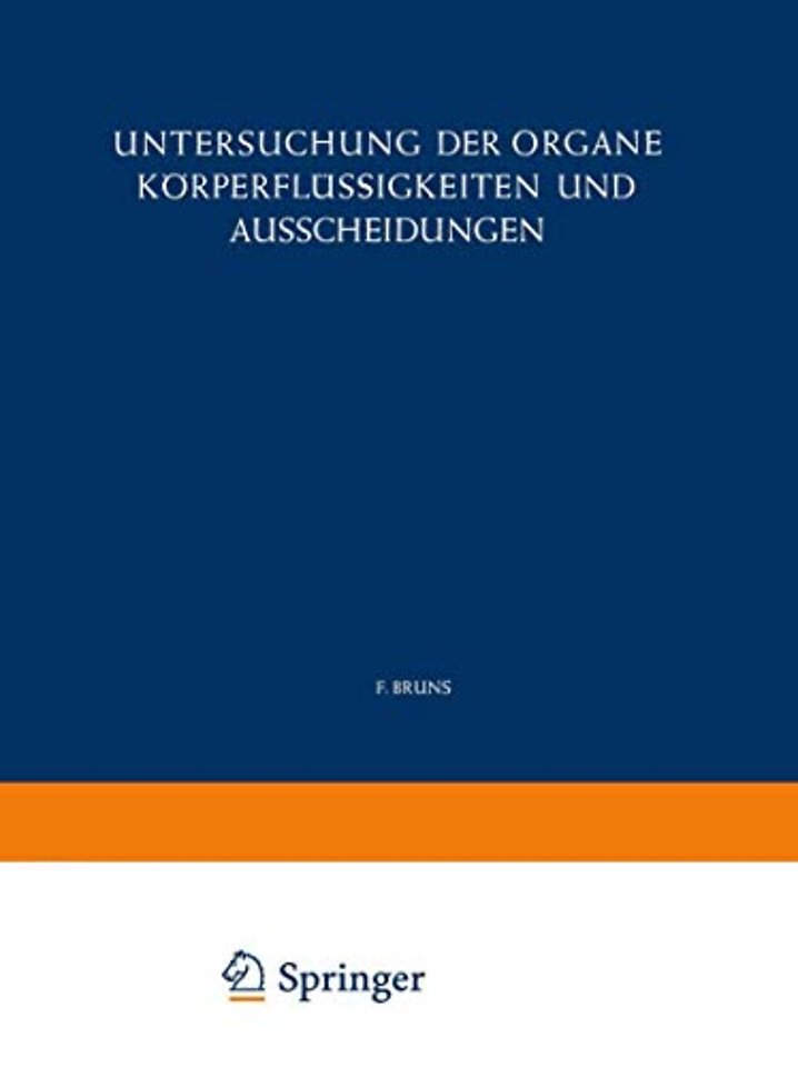 Untersuchung der Organe Körperflüssigkeiten und Ausscheidungen