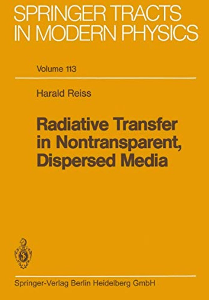Radiative Transfer in Nontransparent, Dispersed Media