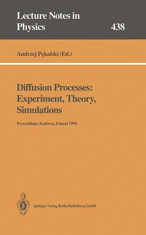 Diffusion Processes: Experiment, Theory, Simulations