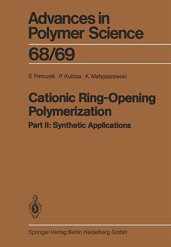 Cationic Ring-Opening Polymerization