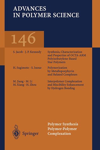 Polymer Synthesis Polymer-Polymer Complexation