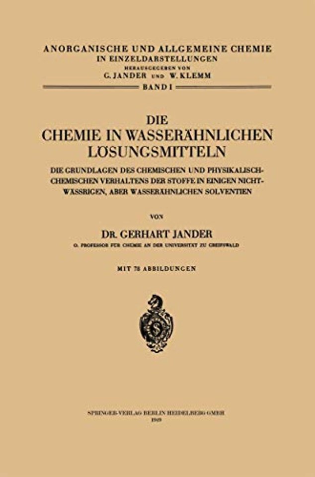 Die Chemie in Wasserähnlichen Lösungsmitteln