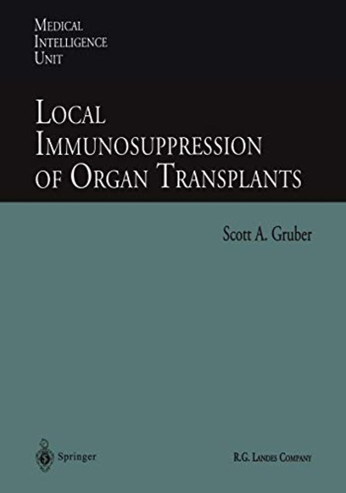 Local Immunosuppression of Organ Transplants