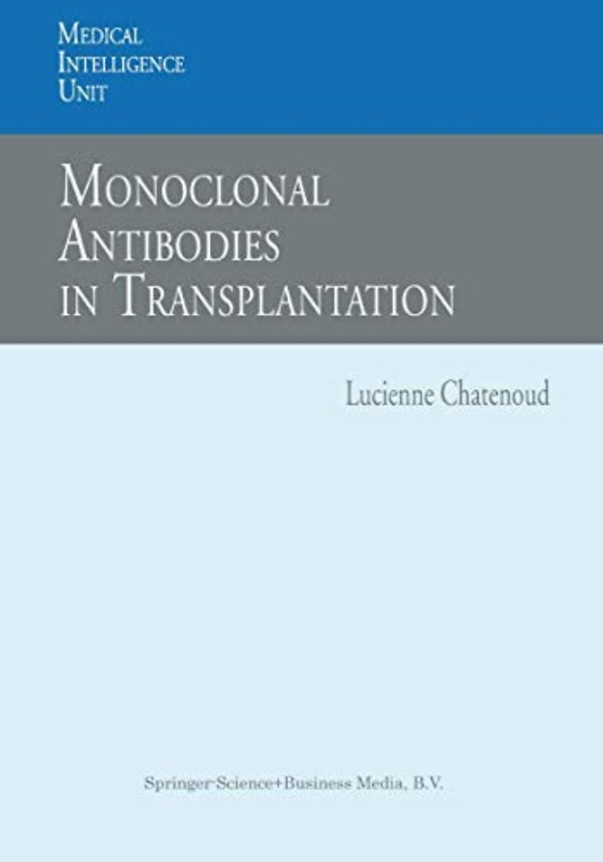 Monoclonal Antibodies in Transplantation