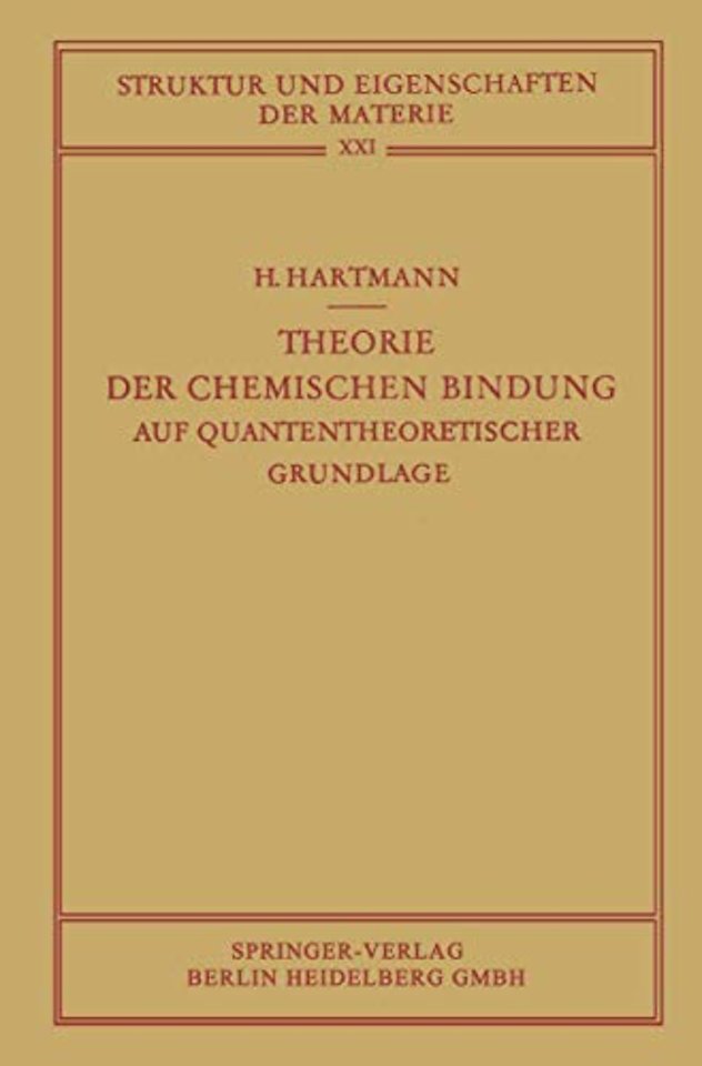 Theorie der Chemischen Bindung