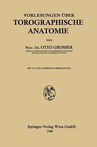 Vorlesungen über Topographische Anatomie
