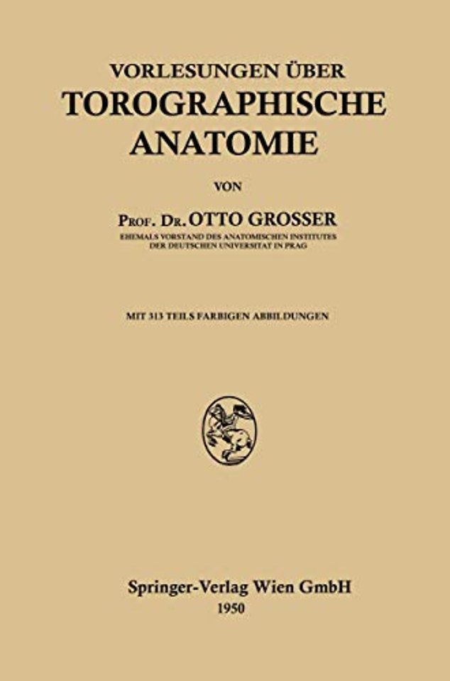 Vorlesungen über Topographische Anatomie