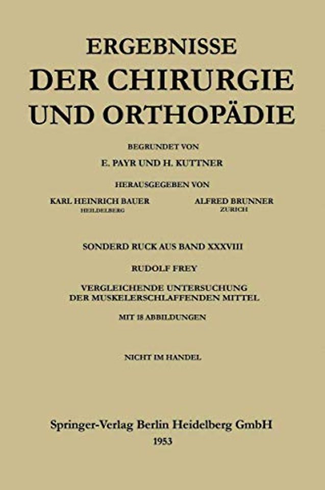 V. Vergleichende Untersuchung der muskelerschlaffenden Mittel
