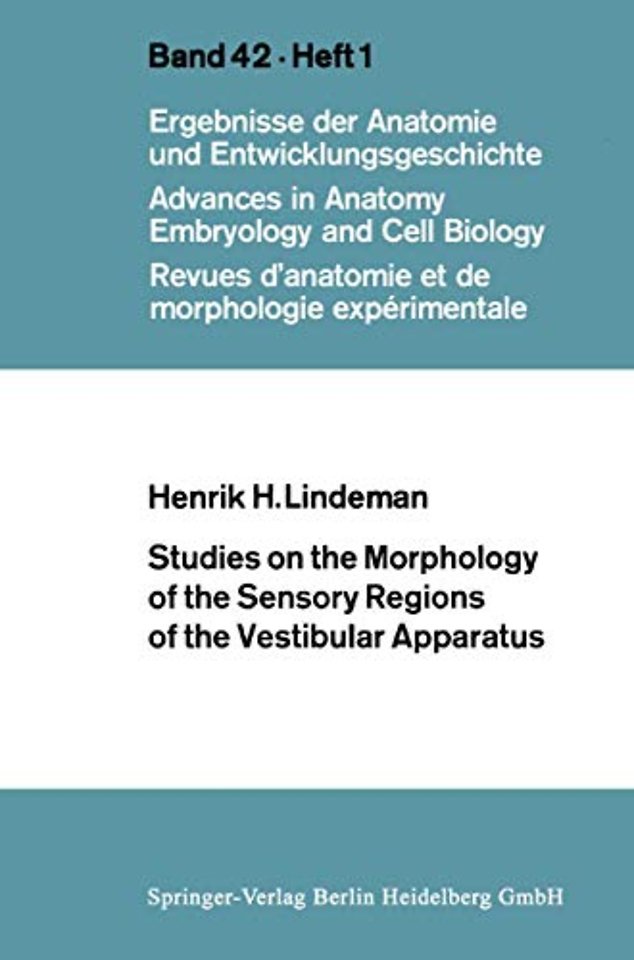 Studies on the Morphology of the Sensory Regions of the Vestibular Apparatus