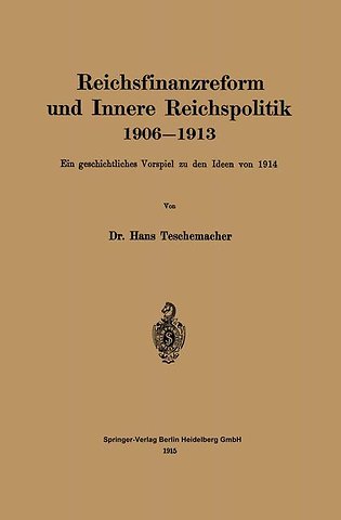 Reichsfinanzreform und Innere Reichspolitik 1906–1913