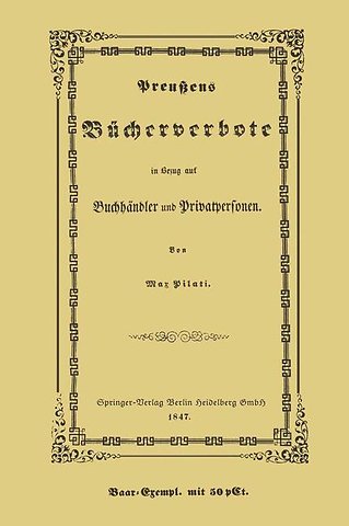 Preußens Bücherverbote in Betreff der Privatpersonen und Buchhändler
