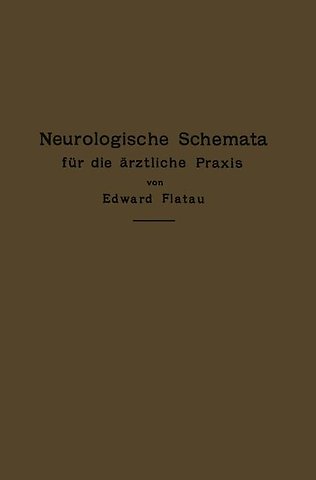 Neurologische Schemata für die ärztliche Praxis