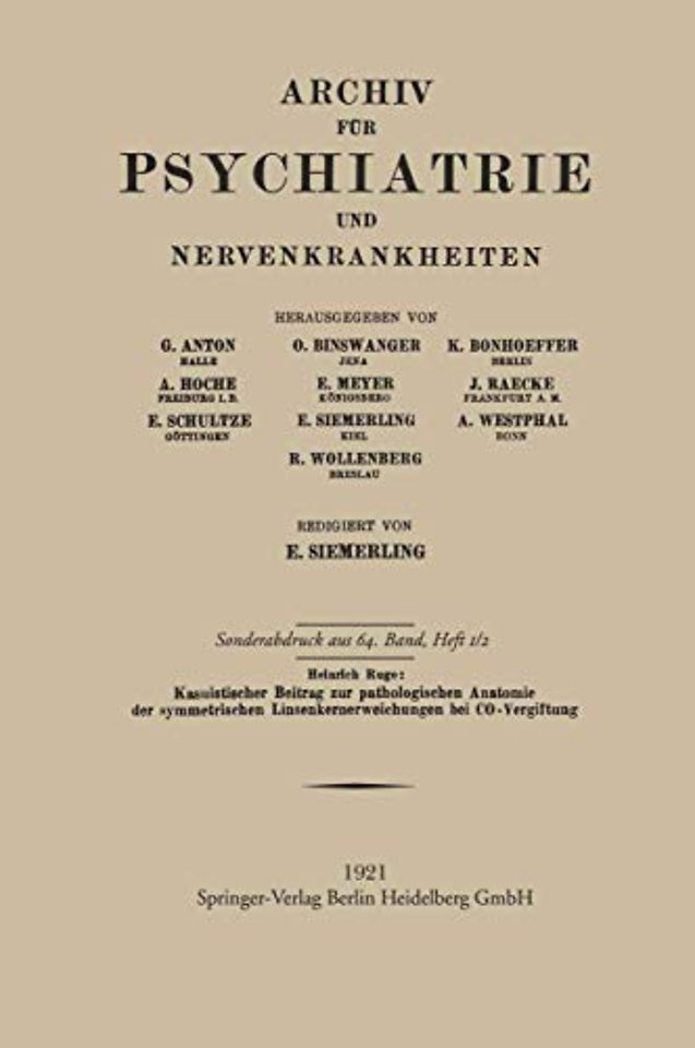 Kasuistischer Beitrag zur pathologischen Anatomie der symmetrischen Linsenkernerweichung bei CO-Vergiftung