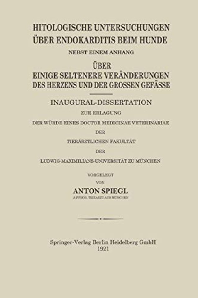 Histologische Untersuchungen Über Endokarditis Beim Hunde