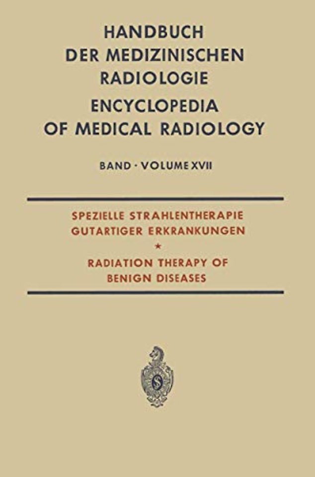 Spezielle Strahlentherapie Gutartiger Erkrankungen