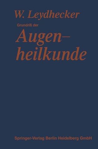 Grundriß der Augenheilkunde