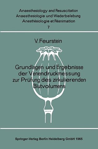Grundlagen und Ergebnisse der Venendruckmessung zur Prüfung des zirkulierenden Blutvolumens