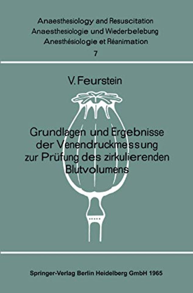 Grundlagen und Ergebnisse der Venendruckmessung zur Prüfung des zirkulierenden Blutvolumens