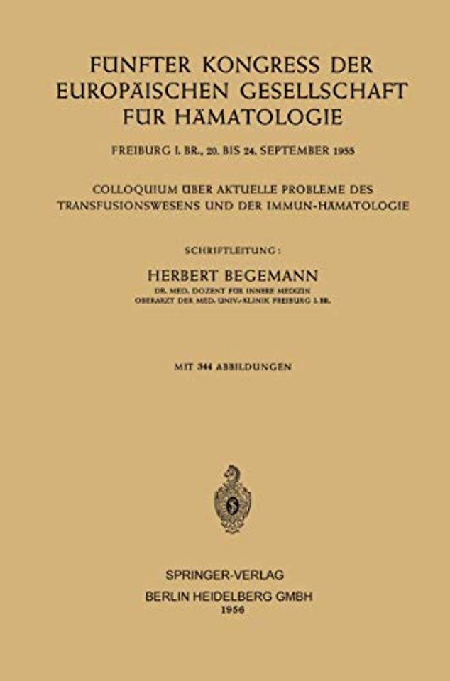 Fünfter Kongress der Europäischen Gesellschaft für Hämatologie