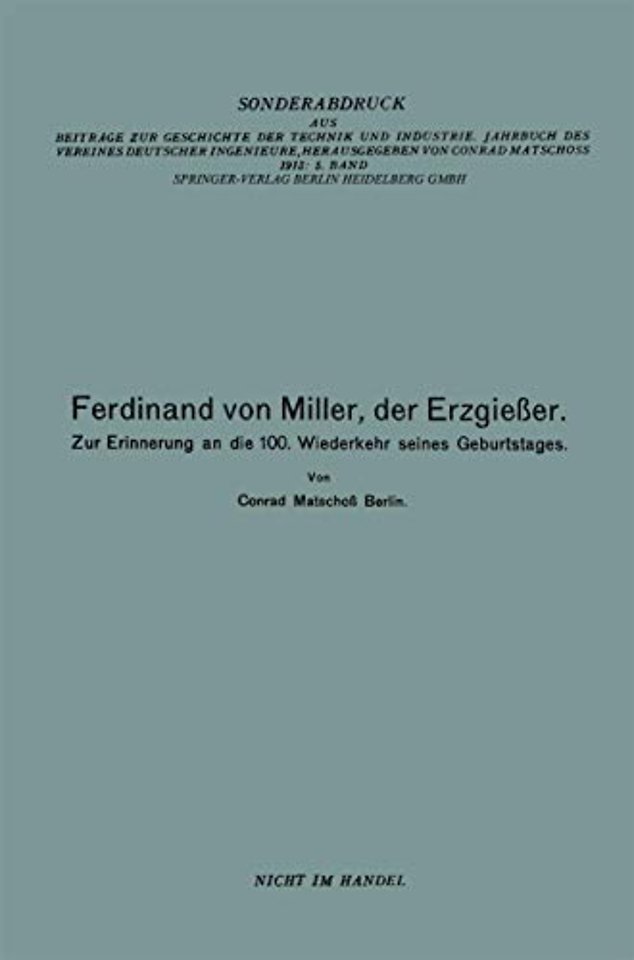 Ferdinand von Miller, der Erzgießer