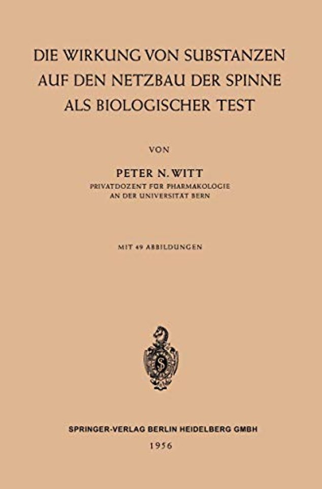 Die Wirkung von Substanzen auf den Netzbau der Spinne als Biologischer Test